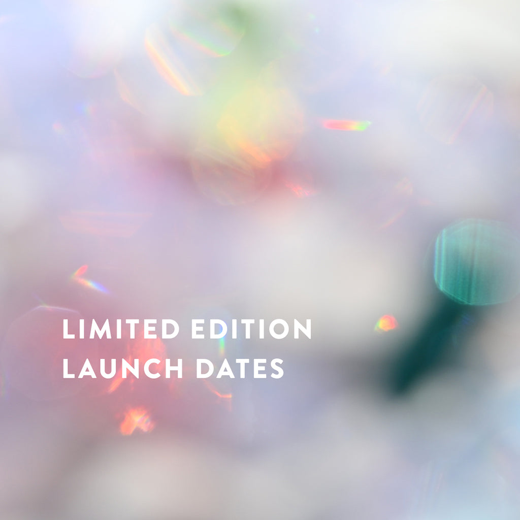 Limited Edition Spring Launches
